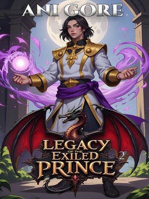 cover image of Legacy of the Exiled Prince